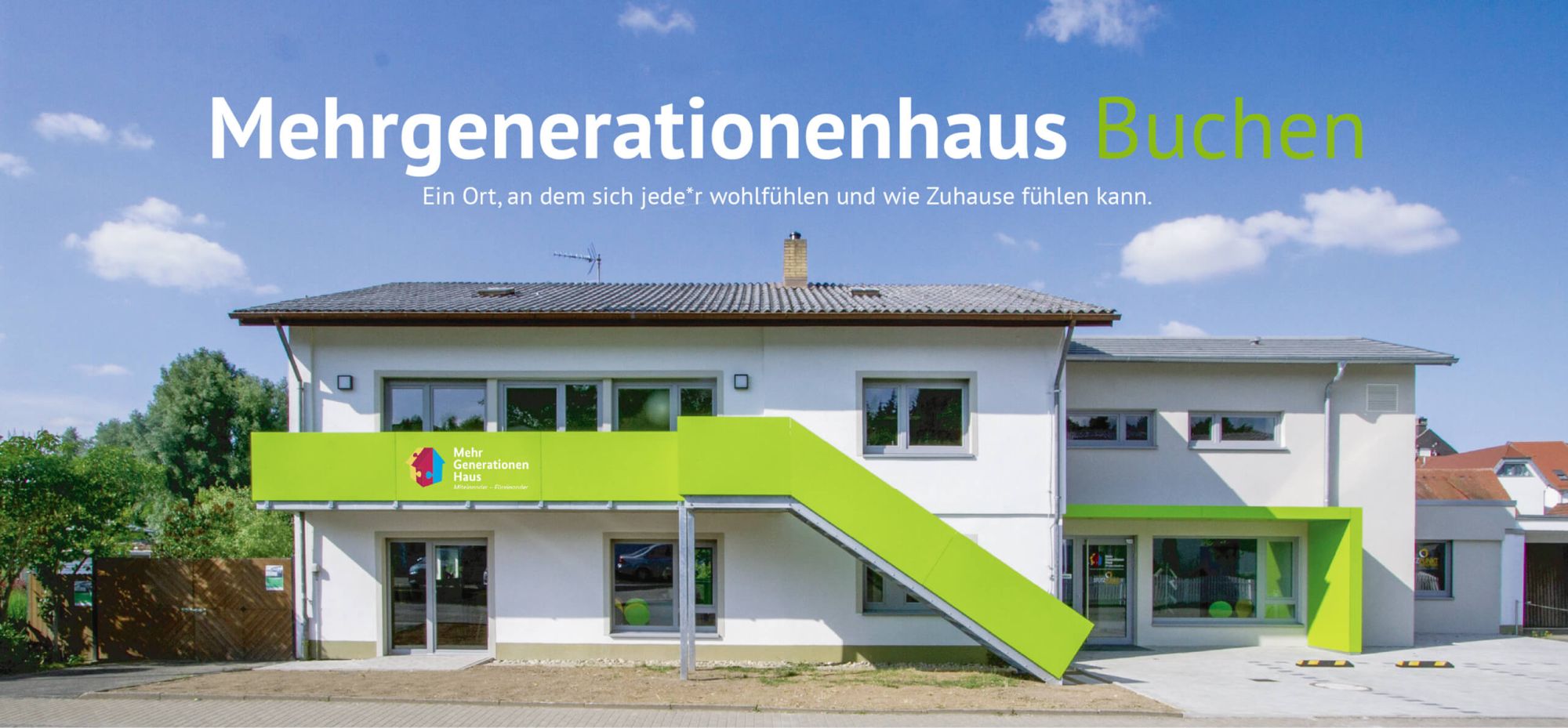 Das Mehrgenerationenhaus in Buchen für Jung, Alt und allem dazwischen.